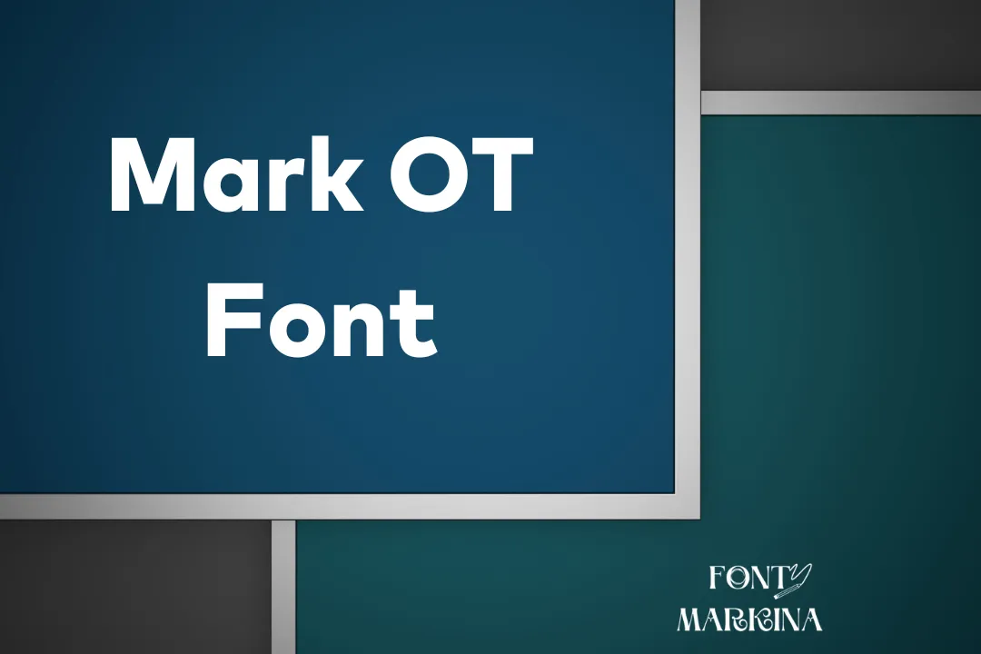 Mark OT Font