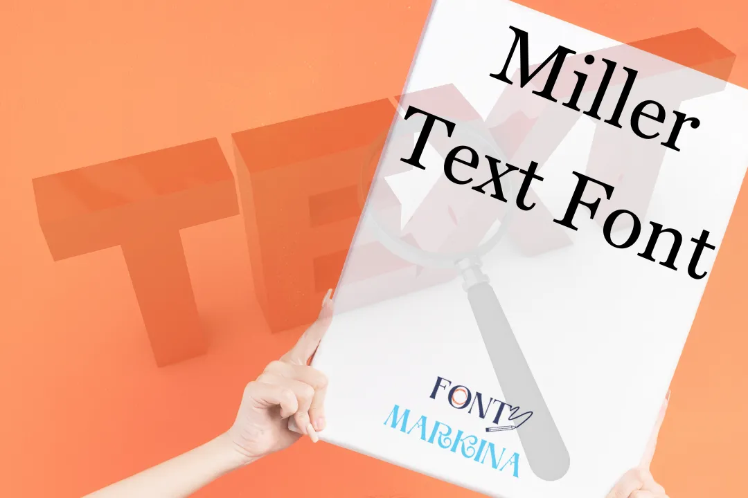 Miller Text Font