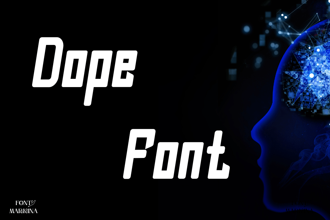 Dope Font 