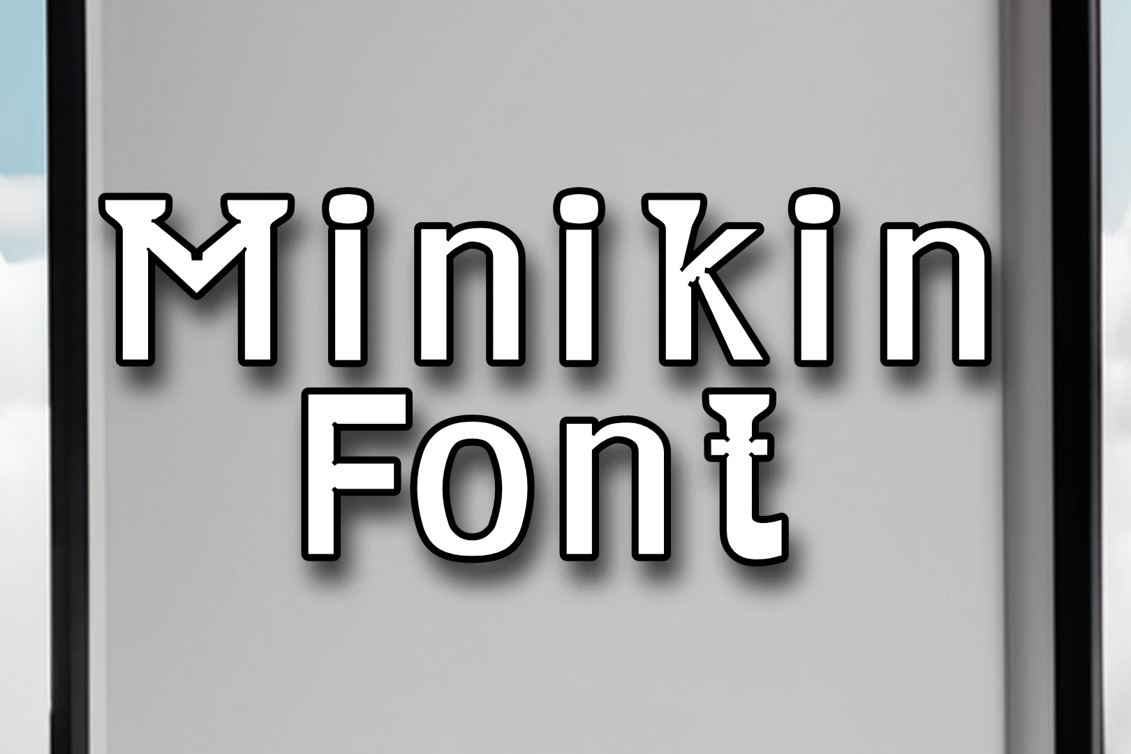 Minikin Font