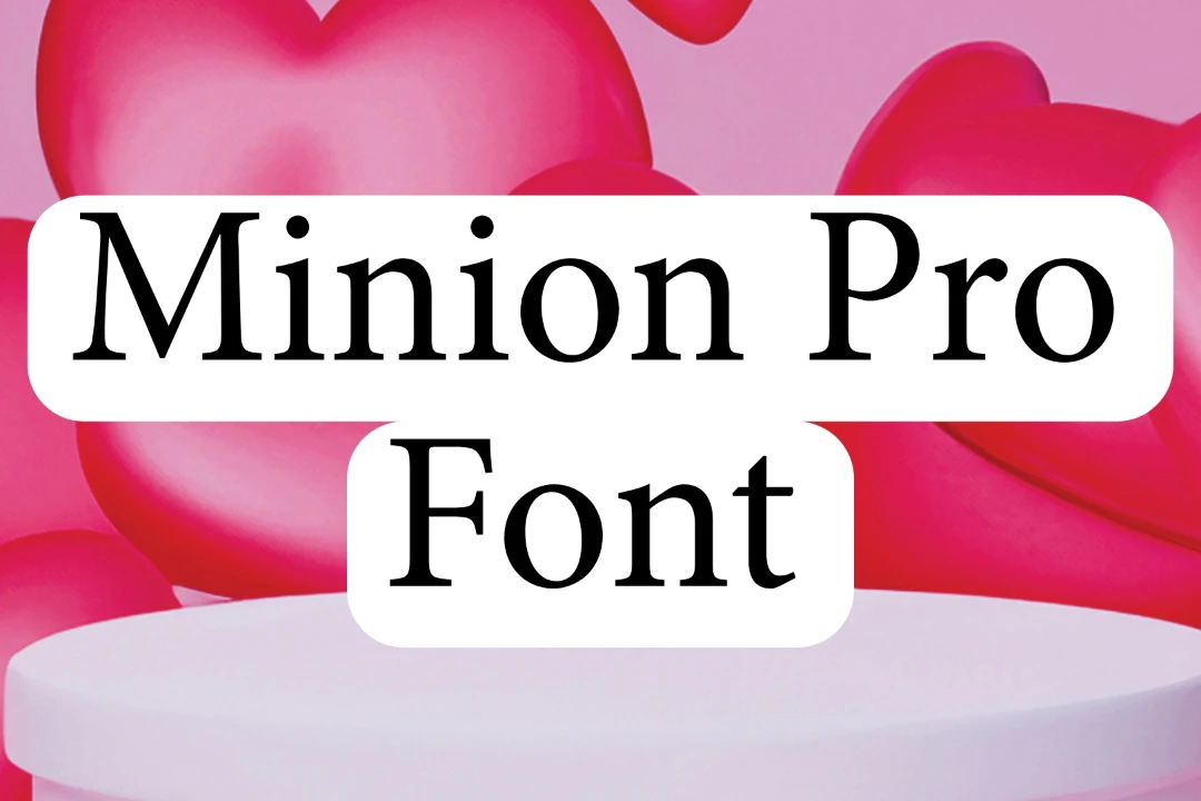 Minion Pro Font