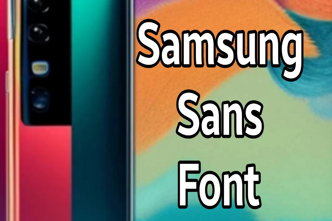 Samsung Sans Font