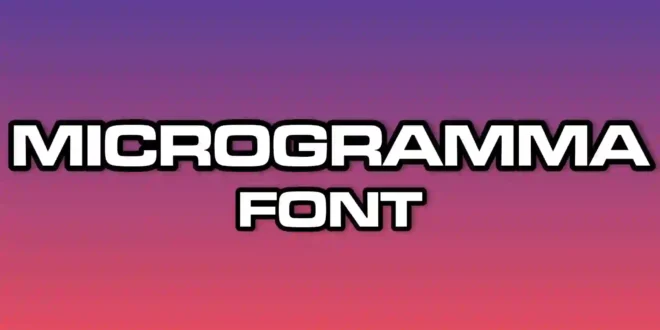 Microgramma Font