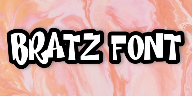 Bratz Font