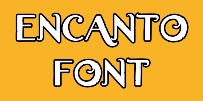 Encanto Font