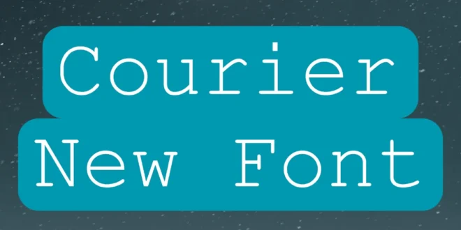 Courier New Font