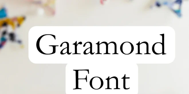 Garamond Font Feature Image